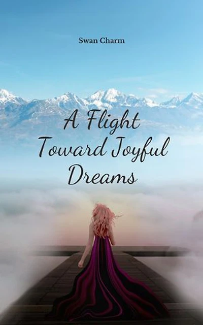A Flight Toward Joyful Dreams