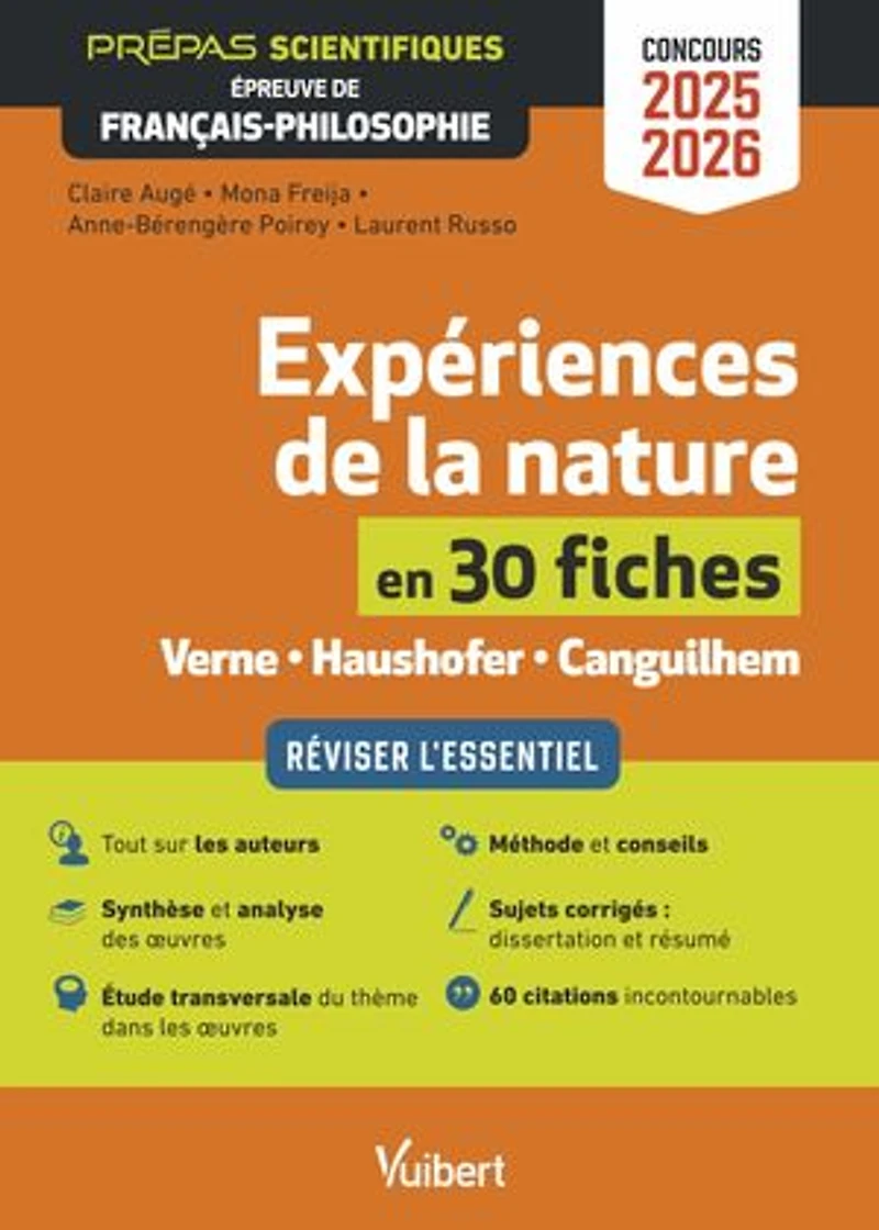 Expériences de la nature en 30 fiches - Épreuve de français-philosophie - Prépas scientifiques - Concours 2025-2026: Réviser l'essentiel - Dissertation et résumé