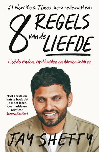 8 regels van de liefde: Liefde vinden, vasthouden en durven loslaten