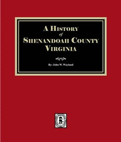 A History of Shenandoah County, Virginia