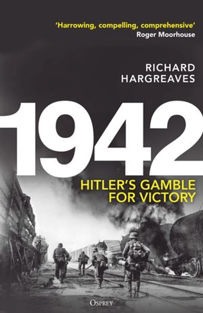 1942: Hitler's Gamble for Victory
