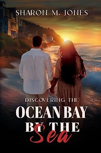 Discovering Ocean Bay By The Sea: Ocean Bay By The Sea Series
