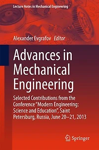 Advances Mechanical Engineering: Selected Contributions from the Conference "Modern Science and Education", Saint Petersburg, Russia