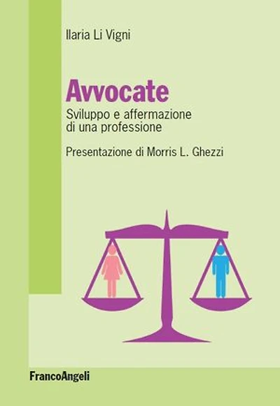 Avvocate.: Sviluppo e affermazione di una professione