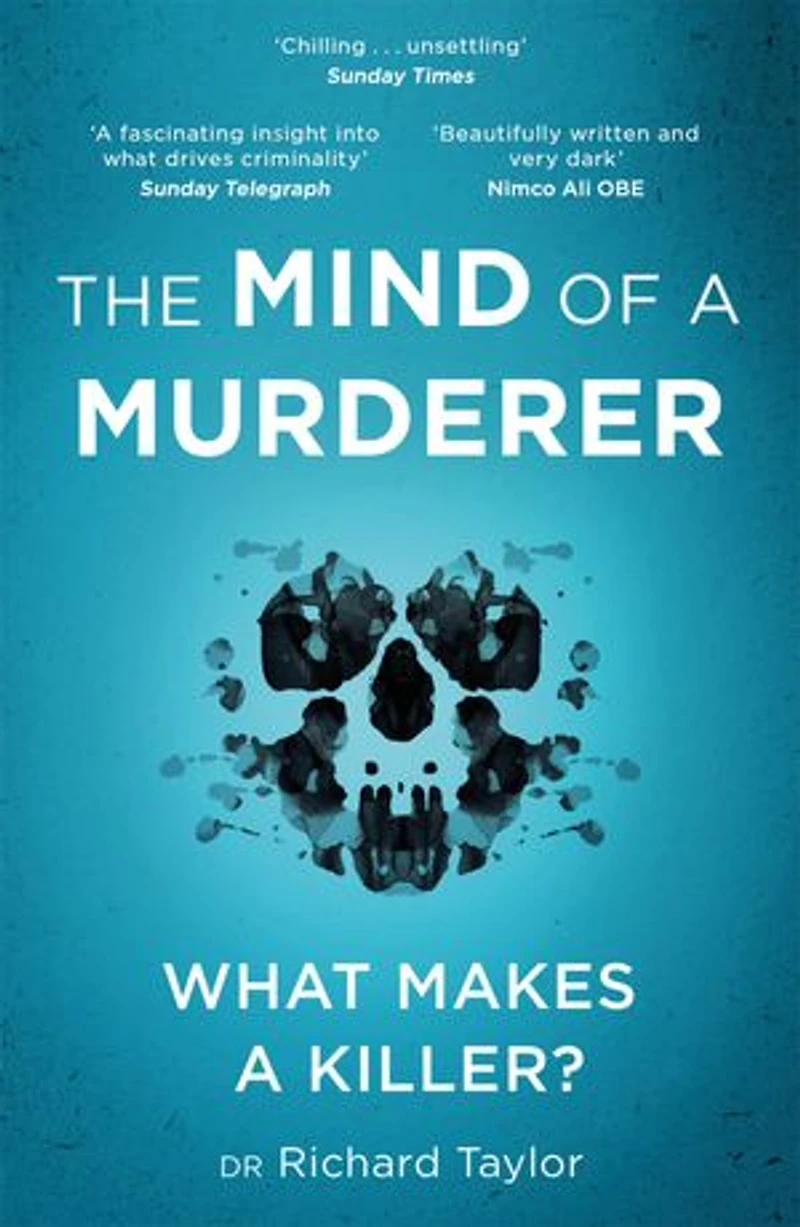 the Mind of a Murderer: glimpse into darkest corners human psyche, from leading forensic psychiatrist