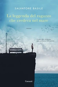 La leggenda del ragazzo che credeva nel mare