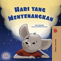 Hari yang Menyenangkan: Indonesian Bedtime Collection