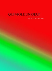 Qui viole un oeuf