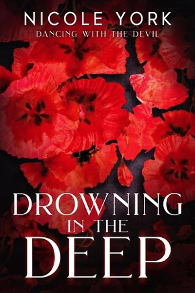 Drowning in the Deep: Dancing with the Devil, #3