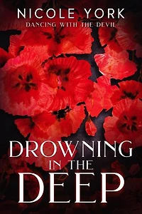 Drowning in the Deep: Dancing with the Devil, #3