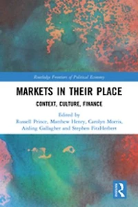 Markets their Place: Context, Culture, Finance