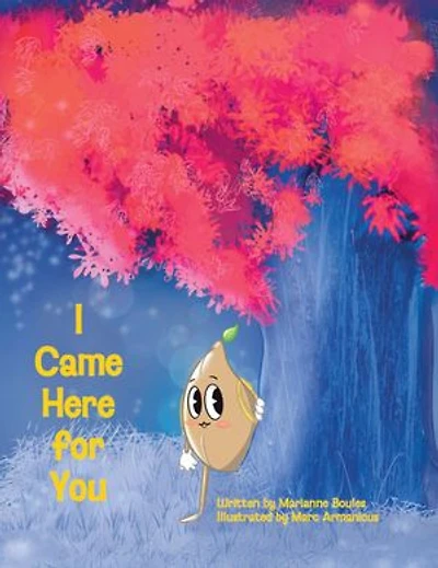 I Came Here for You
