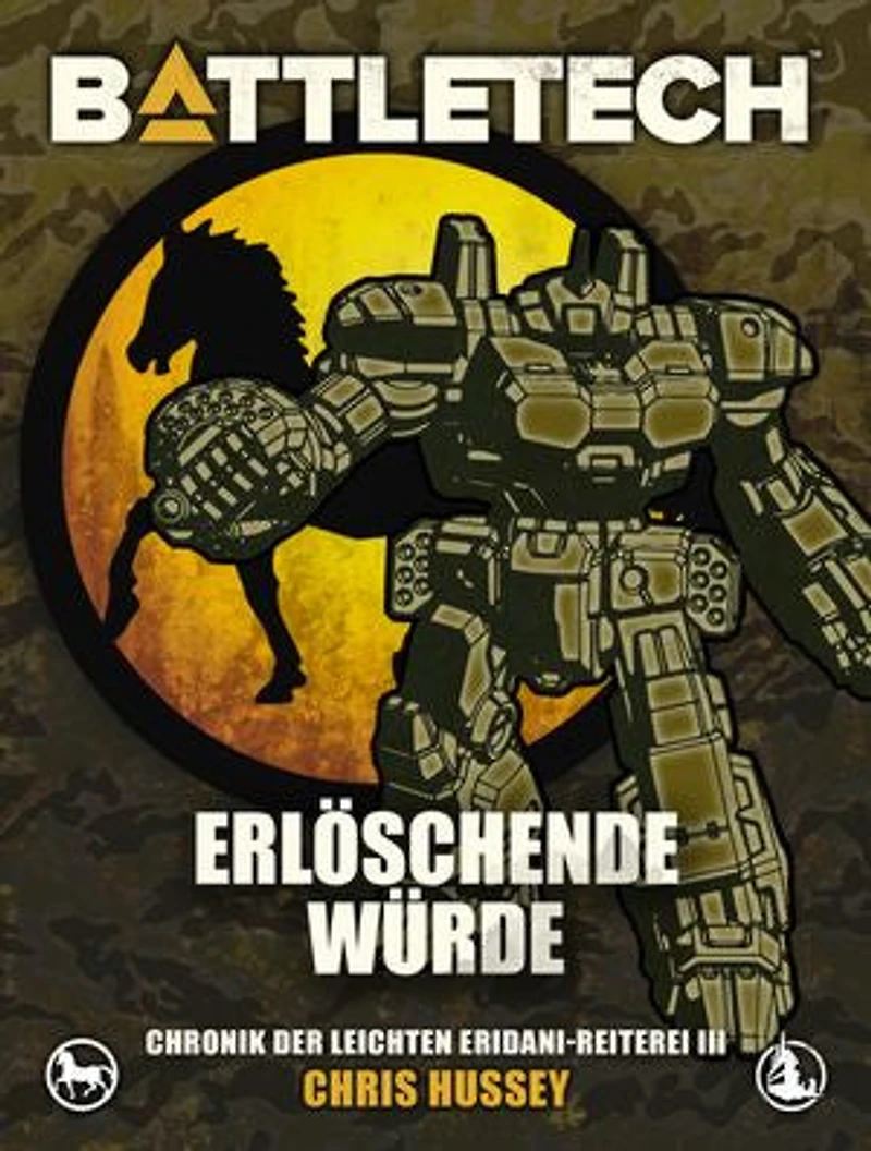 BattleTech - Erlöschende Würde: Chronik der Leichten Eridani-Reiterei 3