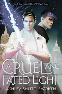A Cruel and Fated Light