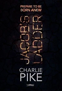 Jacob's Ladder: Prepare to be Born Anew