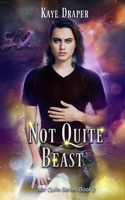 Not Quite Beast: Not Quite, #2