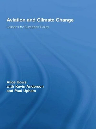 Aviation and Climate Change: Lessons for European Policy