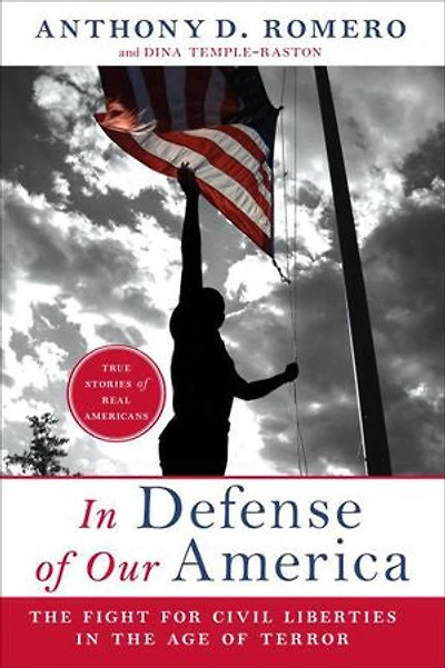 Defense of Our America: the Fight for Civil Liberties Age Terror
