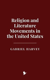 Religion and Literature Movements in the United States