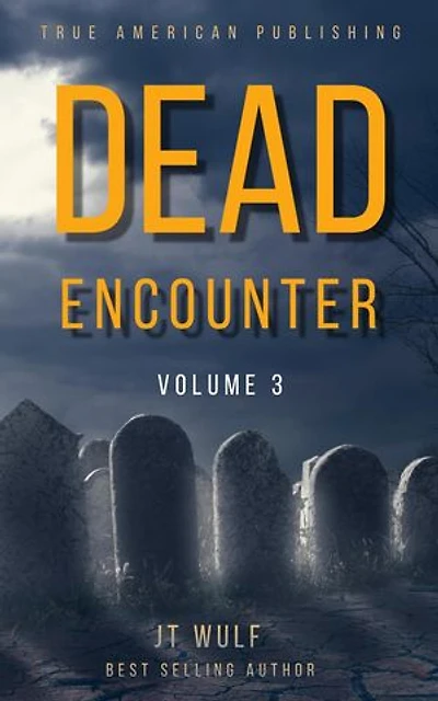 Dead Encounter: Volume 3