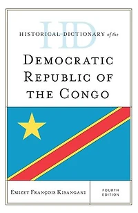 Historical Dictionary of the Democratic Republic Congo
