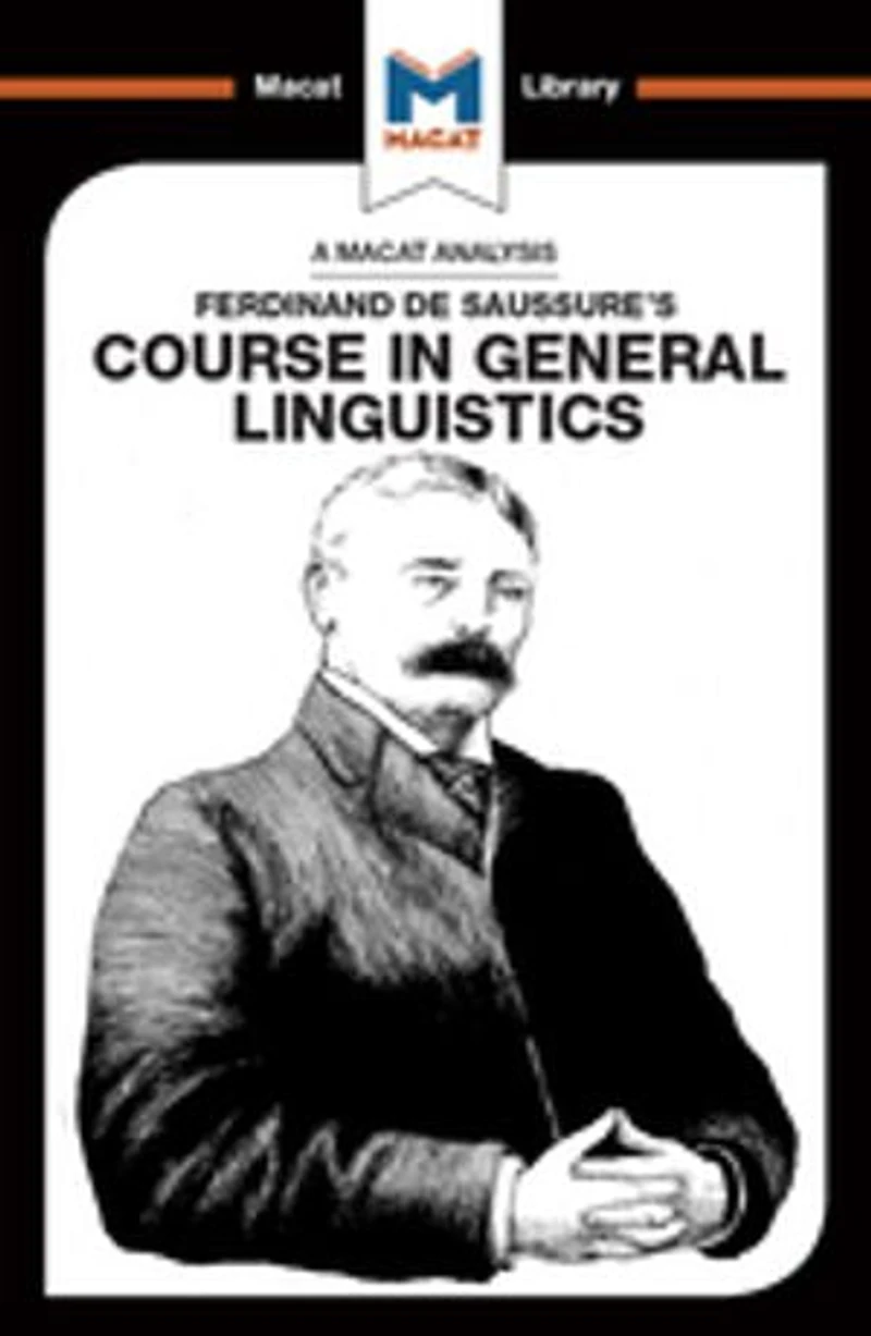 An Analysis of Ferdinand de Saussure's Course General Linguistics