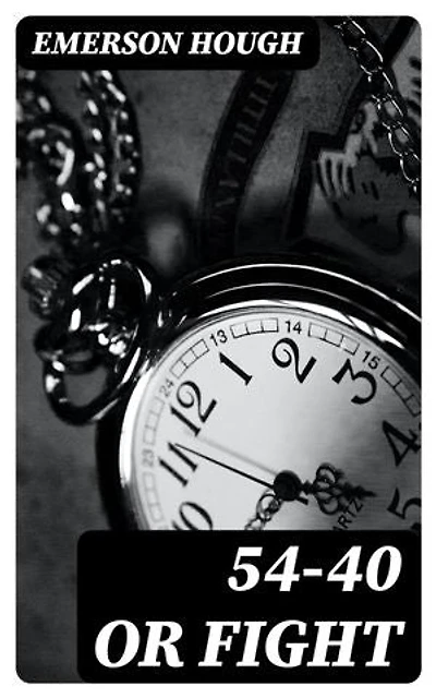 54-40 or Fight