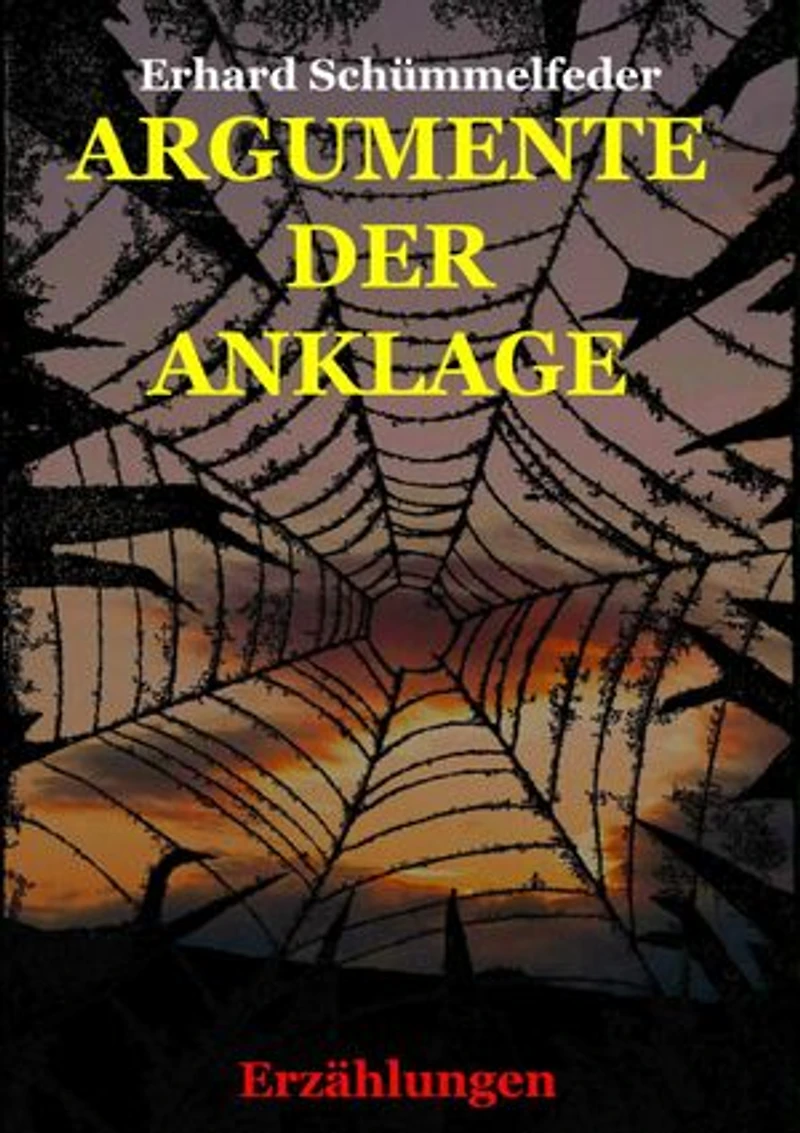 ARGUMENTE DER ANKLAGE: Erzählungen