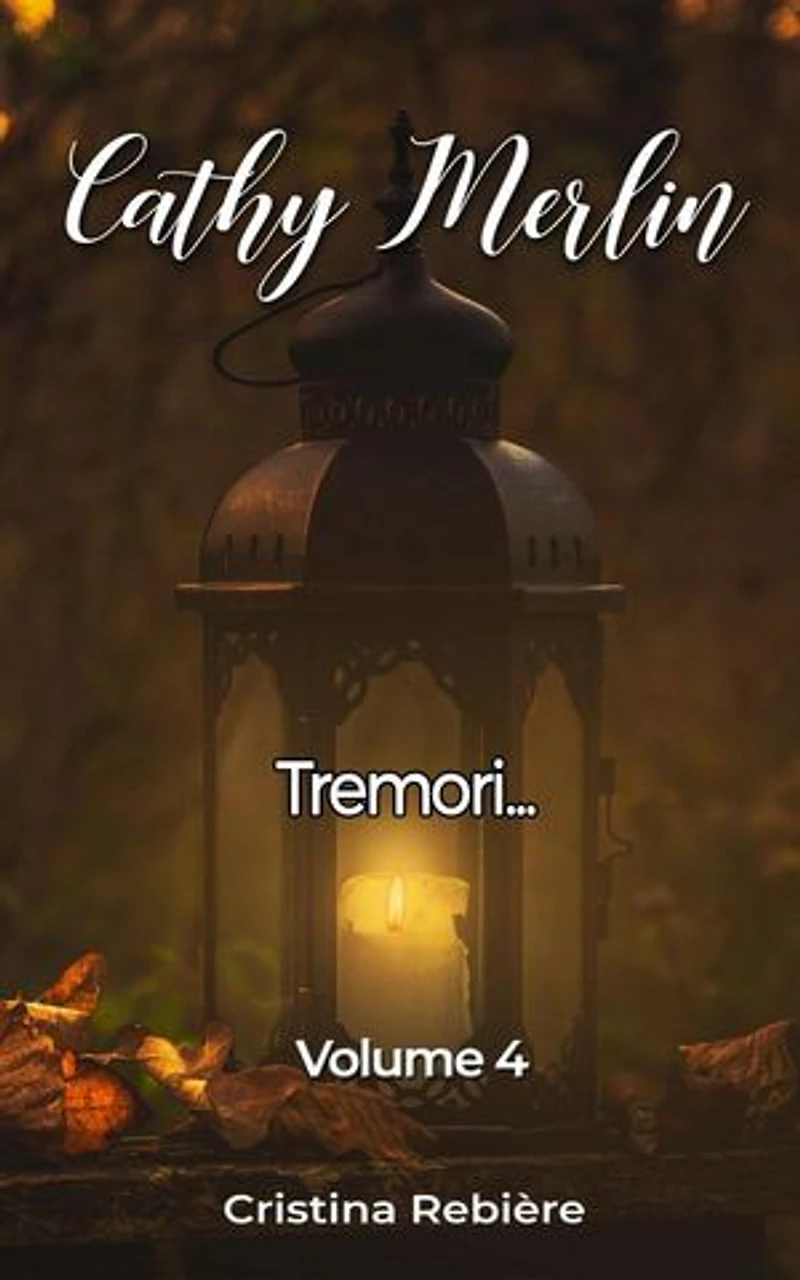 Tremori...: Cathy Merlin, #4