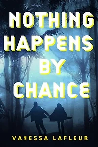 Nothing Happens By Chance