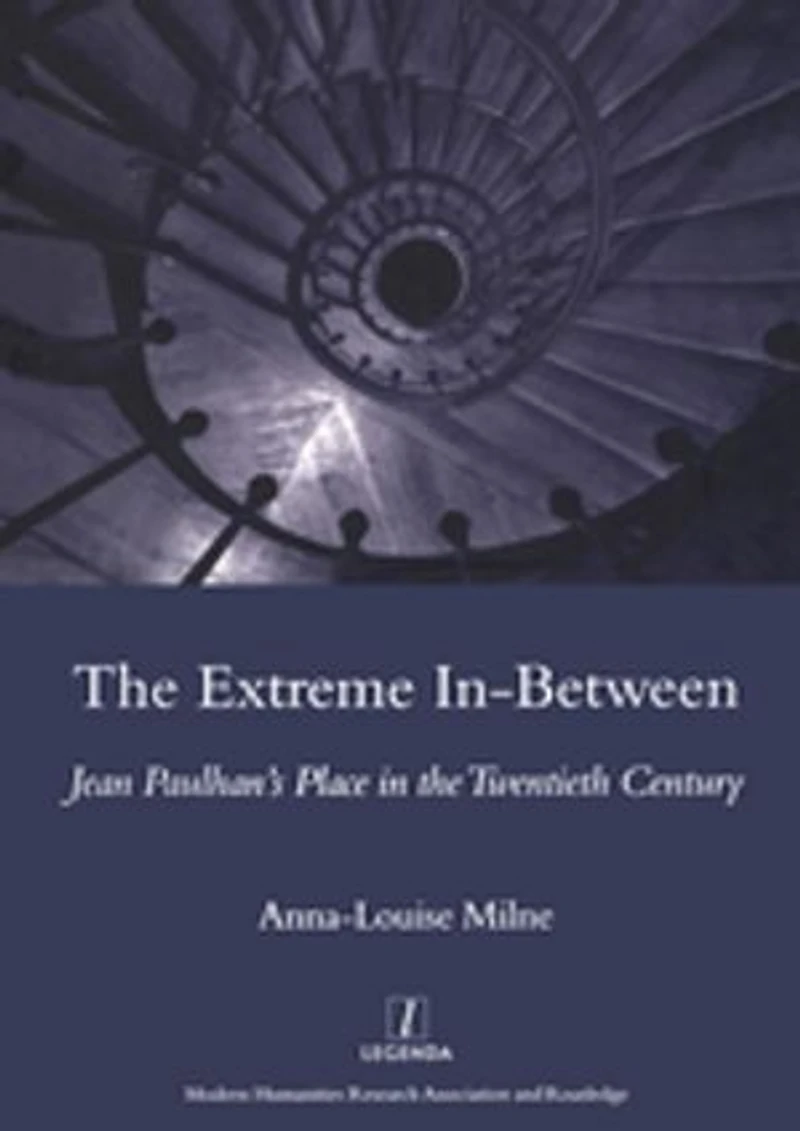 the Extreme In-Between (Politics and Literature): Jean Paulhan's Place Twentieth Century