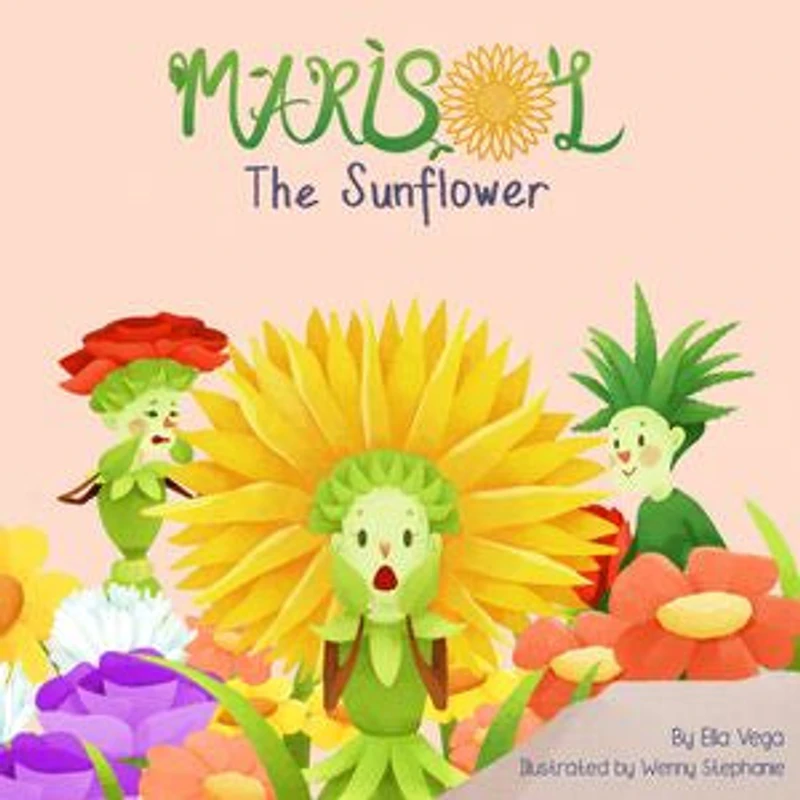 Marisol The Sunflower: a bilingual book with a lesson