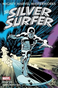 Mighty Marvel Masterworks: The Silver Surfer Vol. 1 - Sentinel Of Spaceways
