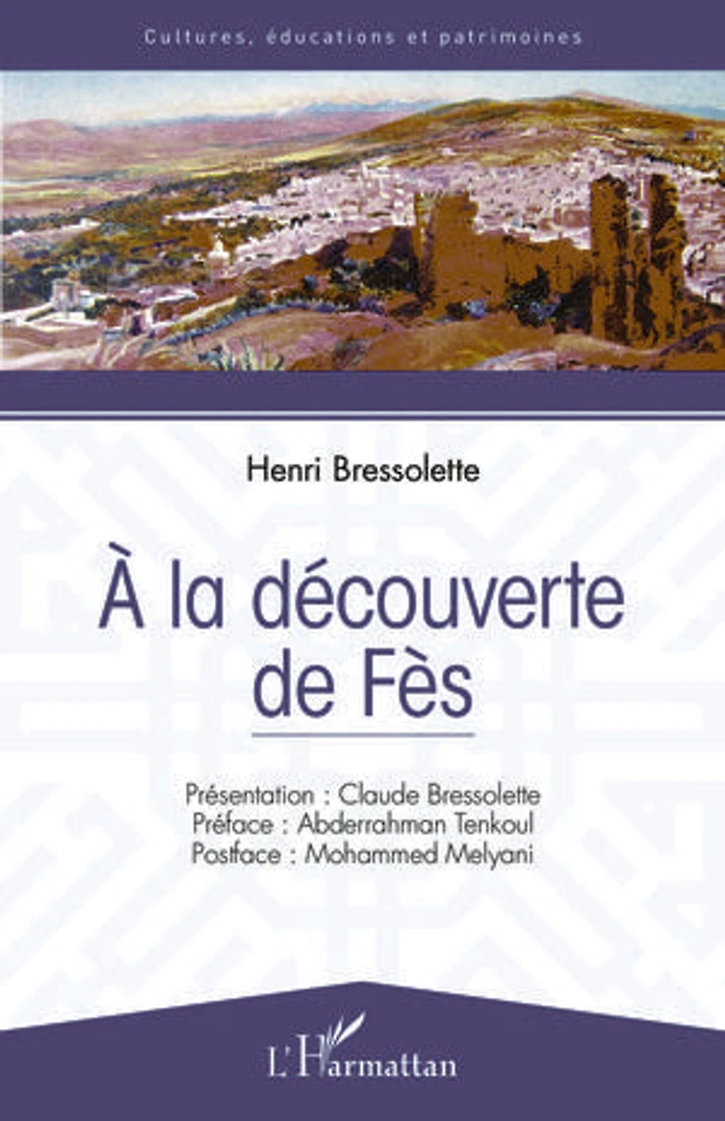 A La Découverte De Fès