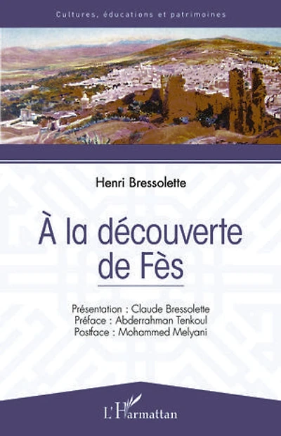 A La Découverte De Fès