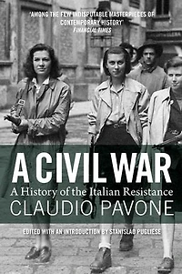 A Civil War: History Of The Italian Resistance