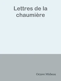 Lettres de la chaumière