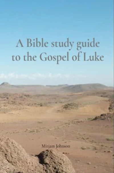 A Bible study guide to the Gospel of Luke