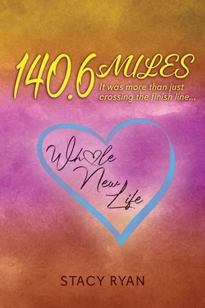 140.6 sMILES: It was more than just crossing the finish line...