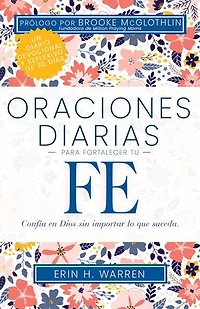 Oraciones diarias para fortalecer tu fe: Confía en Dios sin importar lo que suceda