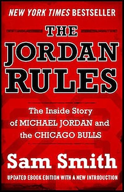 The Jordan Rules: The Inside Story of Michael Jordan and the Chicago Bulls
