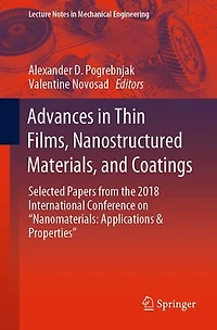 Advances Thin Films, Nanostructured Materials, and Coatings: Selected Papers from the 2018 International Conference on "Nanomaterials: Applications