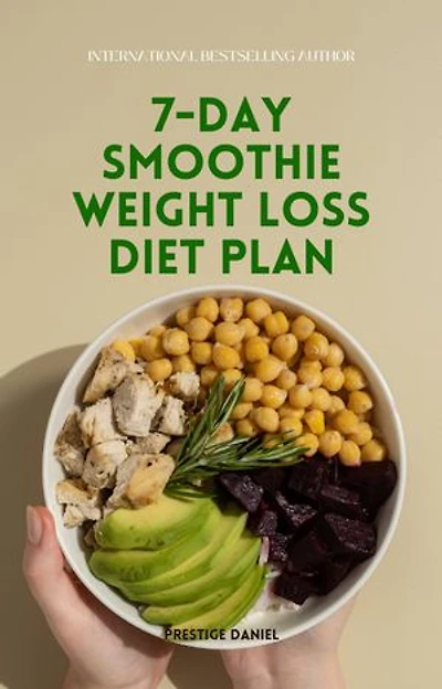 7-DAY SMOOTHIE WEIGHT LOSS DIET PLAN