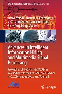 Advances Intelligent Information Hiding and Multimedia Signal Processing: Proceedings of the 20th IIHMSP 2024 Conjunction with 19th ISME 2024, October 4-6, Matsue City, Japan, Volume 2