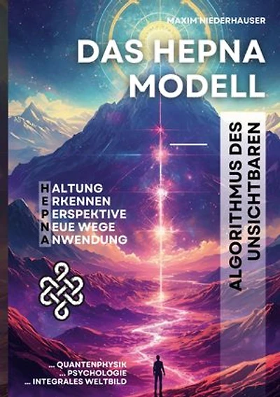 Das HEPNA Modell: Algorithmus des Unsichtbaren