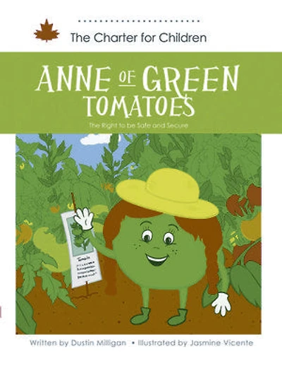 Anne of Green Tomatoes: The Right to be Safe and Secure