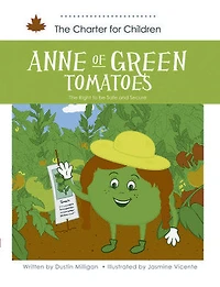 Anne of Green Tomatoes: The Right to be Safe and Secure