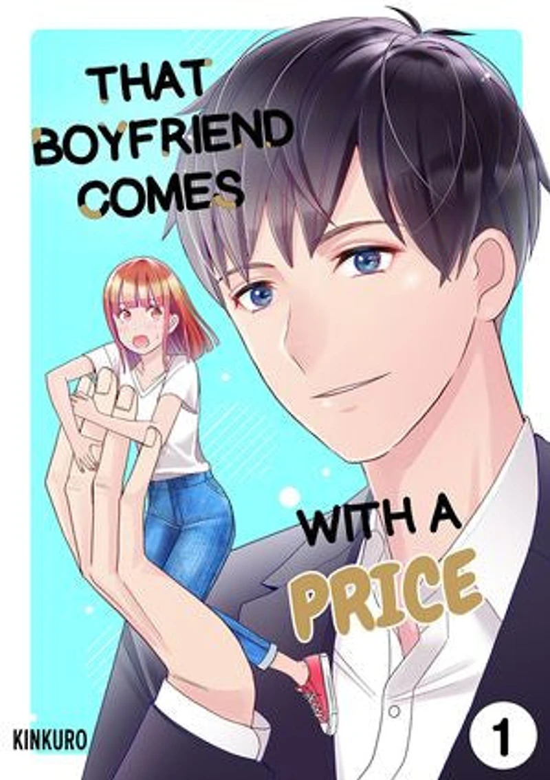 That Boyfriend Comes With a Price: Volume 1