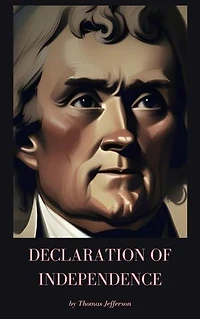 Declaration of Independence: Birth of a Nation