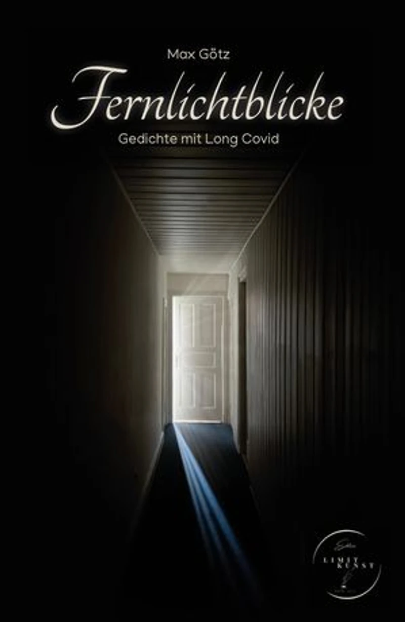Fernlichtblicke: Gedichte mit Long Covid